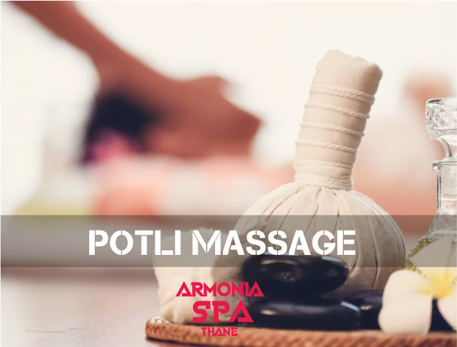 Potli Massage in Thane West